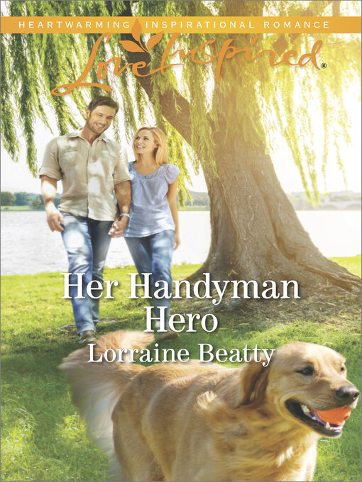 Title details for Her Handyman Hero by Lorraine Beatty - Available